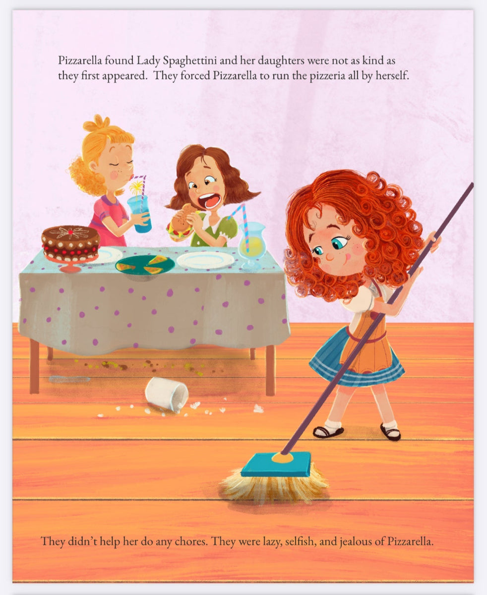 Young Pizzarella sweeps the floor while her evil stepsisters make a mess.